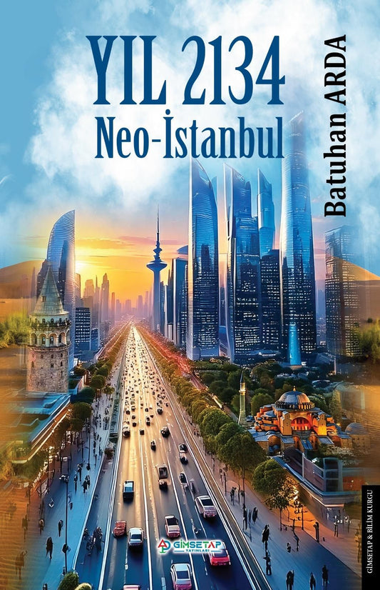 Yıl 2134-Neo İstanbul - Gimsetap Yayınları Kitap