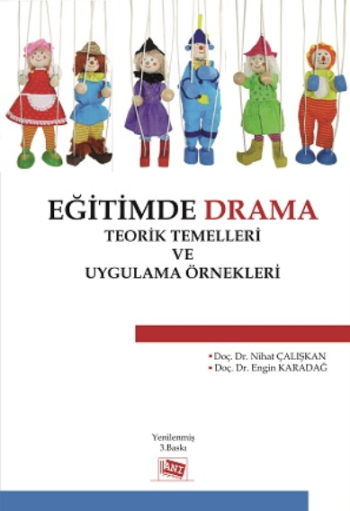 Eğitimde Drama : Teorik Temelleri ve Uygulama Örnekleri - Anı Yayıncılık Kitap