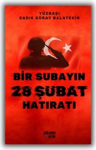 Bir Subayın 28 Şubat Hatıratı - Çağlayan Kitap Kitap