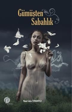 Gümüşten Sabahlık - Herdem Kitap Kitap