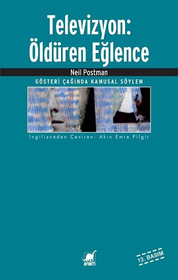 Televizyon: Öldüren Eğlence - Ayrıntı Yayınları Kitap