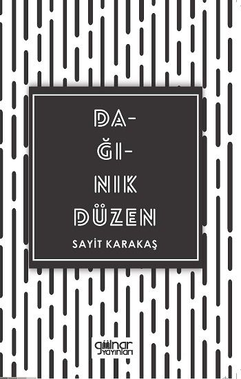 Dağınık Düzen - Gülnar Yayınları Kitap