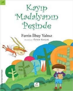 Kayıp Madalyanın Peşinde - Elma Çocuk Kitap