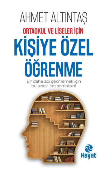 Ortaokul ve Liseler İçin Kişiye Özel Öğrenme - Hayat Yayınları Kitap
