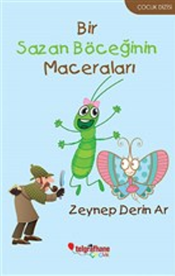Bir Sazan Böceğinin Maceraları - Telgrafhane Yayınları Kitap