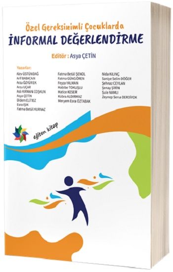 Özel Gereksinimli Çocuklarda İnformal Değerlendirme - Eğiten Kitap Kitap