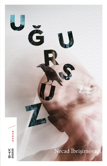 Uğursuz - Ketebe Yayınları Kitap