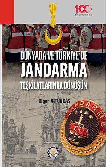 Dünyada ve Türkiyede Jandarma Teşkilatlarında Dönüşüm - Tiav Kitap
