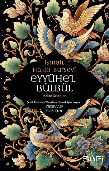 Eyyühe'l Bülbül - Sufi Kitap Kitap