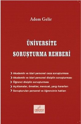 Üniversite Soruşturma Rehberi - Astana Yayınları Kitap