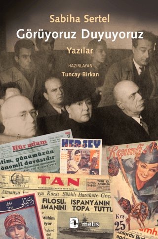 Görüyoruz Duyuyoruz - Metis Yayınları Kitap