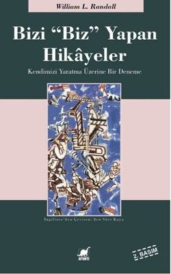 Bizi "Biz" Yapan Hikayeler - Ayrıntı Yayınları Kitap
