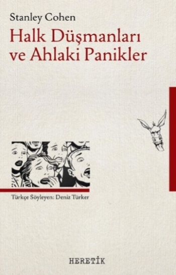 Halk Düşmanları ve Ahlaki Panikler - Heretik Yayıncılık Kitap