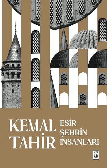 Esir Şehrin İnsanları - Ketebe Yayınları Kitap