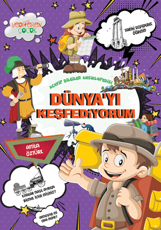 Dünyayı Keşfediyorum - Yediveren Çocuk Kitap