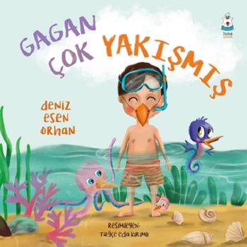 Gagan Çok Yakışmış - Luna Çocuk Yayınları Kitap