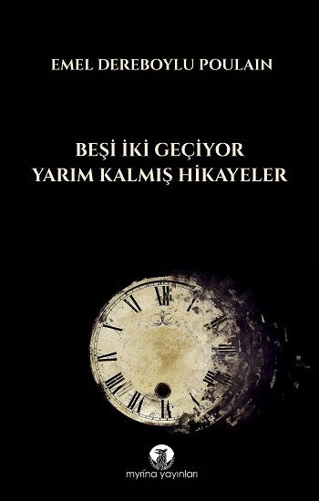 Beşi İki Geçiyor - Myrina Yayınları Kitap