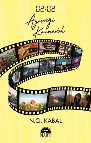 02:02 Ayçiçeği Karnavalı (Ciltli) - Martı Yayınları Kitap