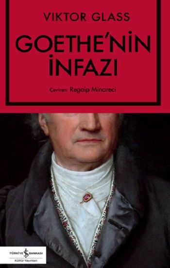 Goethe'nin İnfazı - İş Bankası Kültür Yayınları Kitap