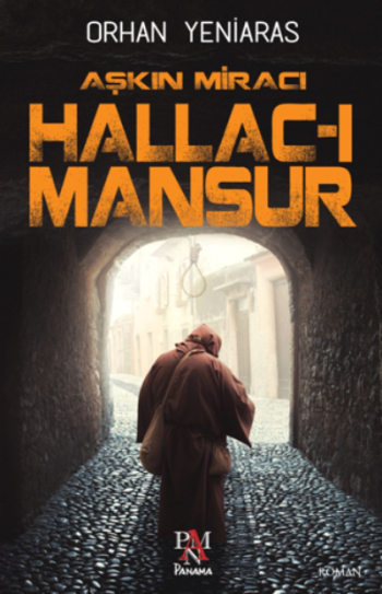 Aşkın Miracı Hallac-ı Mansur - Panama Yayıncılık Kitap