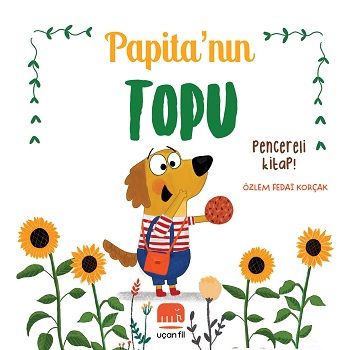 Papita’nın Topu (Sıvama Cilt) - Uçan Fil Yayınları Kitap