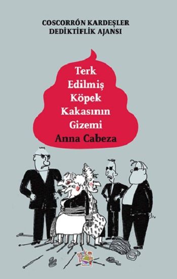 Terk Edilmiş Köpek Kakasının Gizemi - Coscorron Kardeşler Dediktiflik Ajansı - Parmak Çocuk Yayınları Kitap