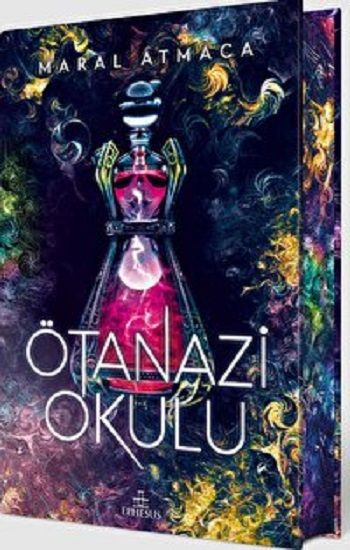 Ötanazi Okulu 2 (Ciltli Özel Baskı) - Ephesus Yayınları Kitap