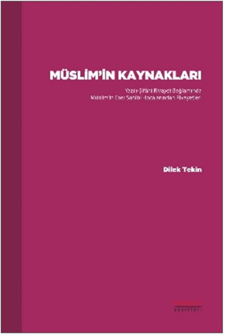 Müslim’in Kaynakları - Astana Yayınları Kitap