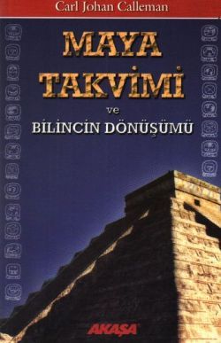 Maya Takvimi ve Bilincin Dönüşümü - Carl Johan Calleman, Diğer Türkçe kitap kapağı