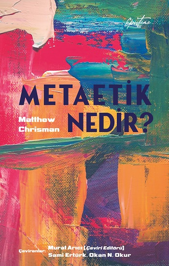Metaetik Nedir? - Episteme Yayınları Kitap