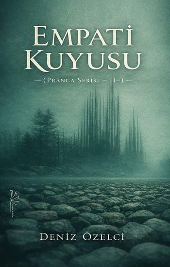 Empati Kuyusu (Pranga Serisi II) - Yertinç Kültür Kitap