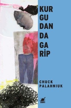 Kurgudan da Garip - Ayrıntı Yayınları Kitap