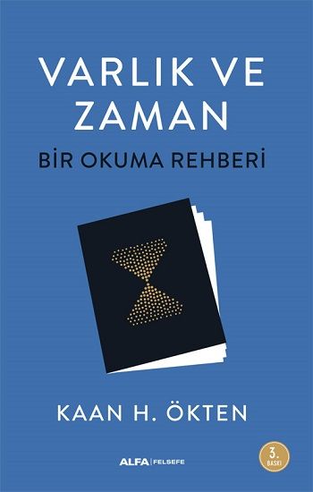 Varlık Ve Zaman - Bir Okuma Rehberi - Alfa Yayınları Kitap