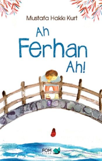 Ah Ferhan Ah! - FOM Kitap Kitap