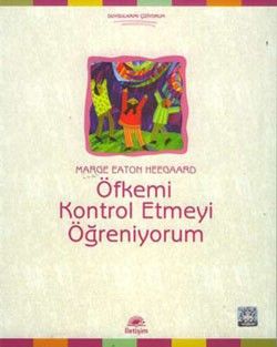 Öfkemi Kontrol Etmeyi Öğreniyorum - İletişim Yayınları Kitap