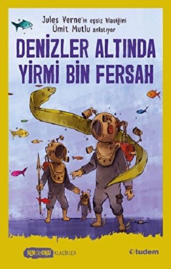 Sen de Oku - Denizler Altında Yirmi Bin Fersah - Tudem Yayınları Kitap