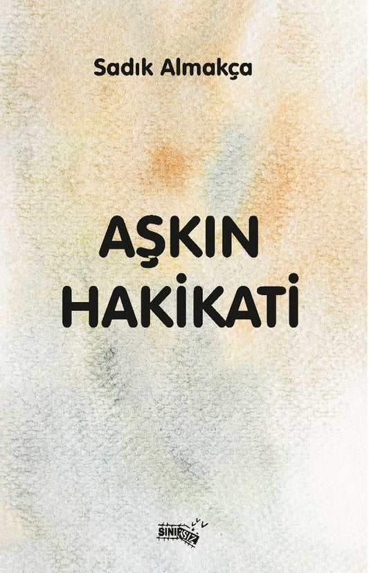 Aşkın Hakikati - Sınırsız Kitap Kitap