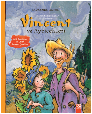 Vincent Ve Ayçiçekleri - Altın Kitaplar Kitap