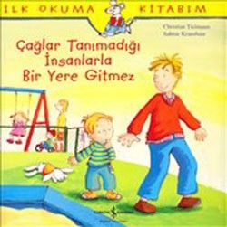 Çağlar Tanımadığı İnsanlarla Bir Yere Gitmez - İş Bankası Kültür Yayınları Kitap