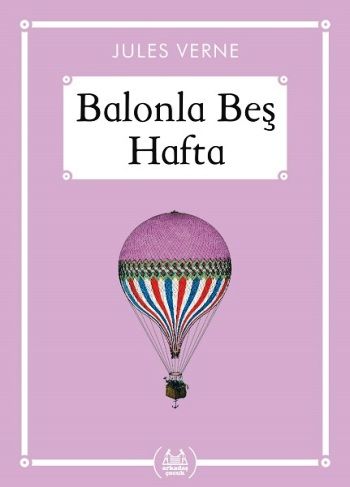 Balonla Beş Hafta (Gökkuşağı Cep Kitap) - Arkadaş Yayınları Kitap