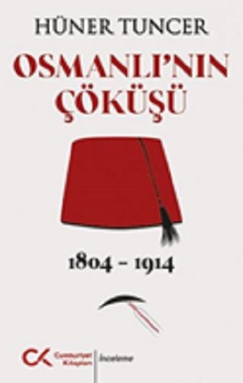 Osmanlı'nın Çöküşü - Cumhuriyet Kitapları Kitap