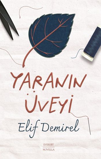 Yaranın Üveyi - Everest Yayınları Kitap
