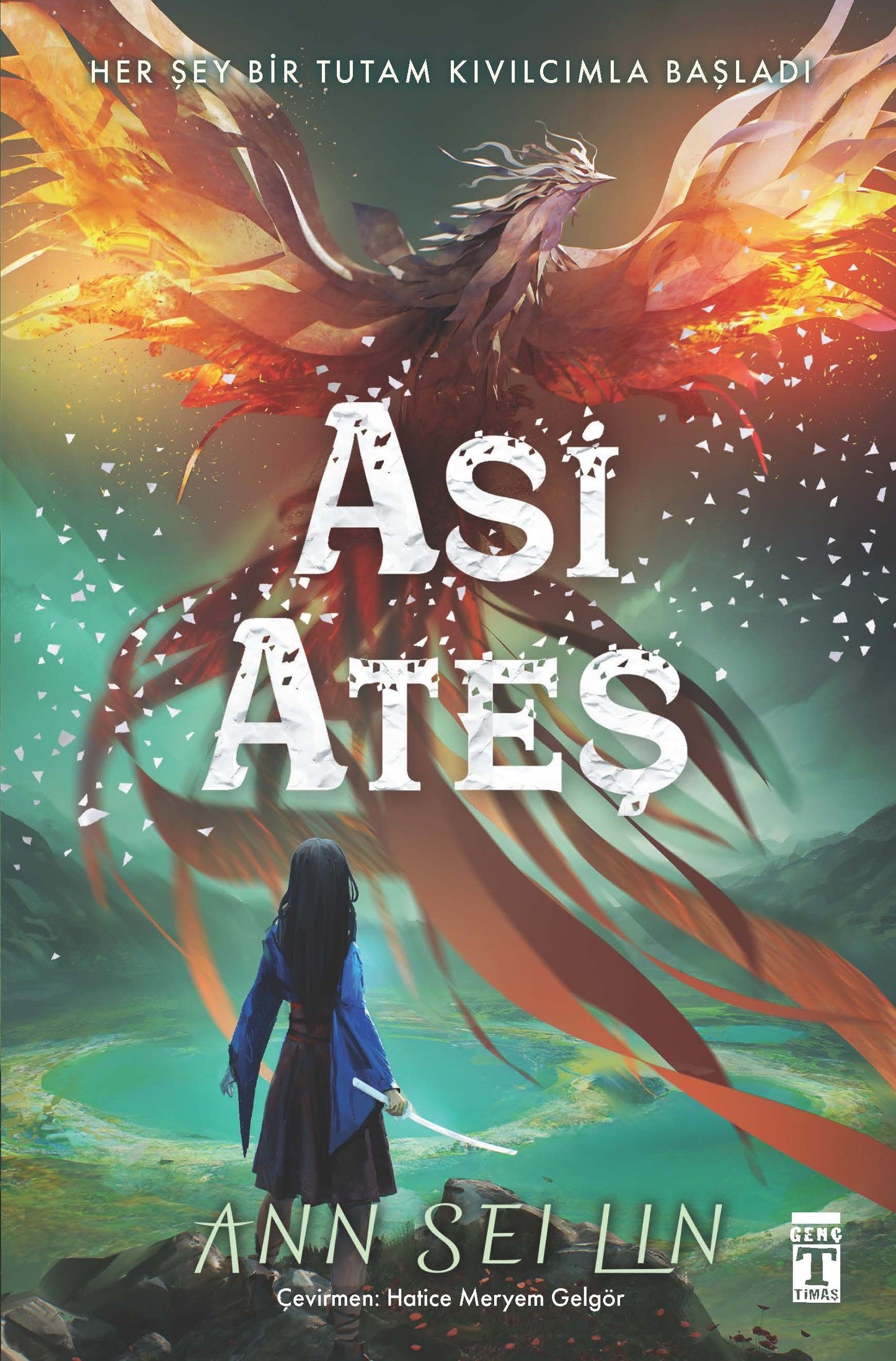 Asi Ateş - Genç Timaş Kitap