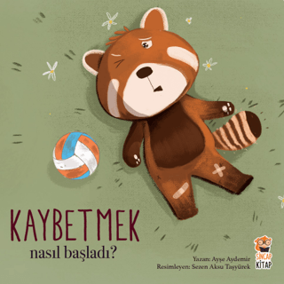 Nasıl Başladı? - Kaybetmek - Sincap Kitap Kitap