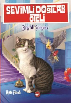 Sevimli Dostlar Oteli 2: Büyük Sürpriz - Beyaz Balina Yayınları Kitap