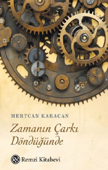 Zamanın Çarkı Döndüğünde - Remzi Kitabevi Kitap