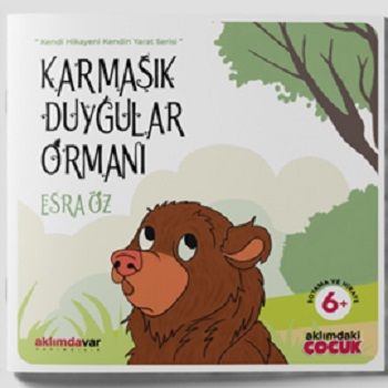 Karmaşık Duygular Ormanı - Kendi Hikayeni Kendin Yarat - Aklımdavar Yayıncılık Kitap