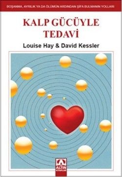 Kalp Gücüyle Tedavi - Altın Kitaplar Kitap