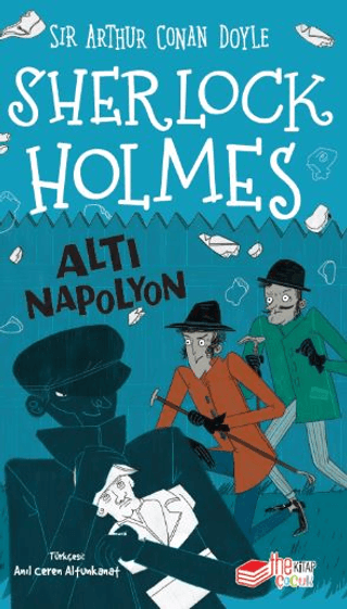 Sherlock Holmes - Altı Napolyon - The Kitap Kitap