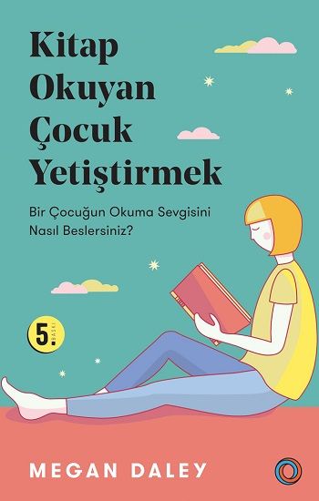 Kitap Okuyan Çocuk Yetiştirmek - Orenda Kitap